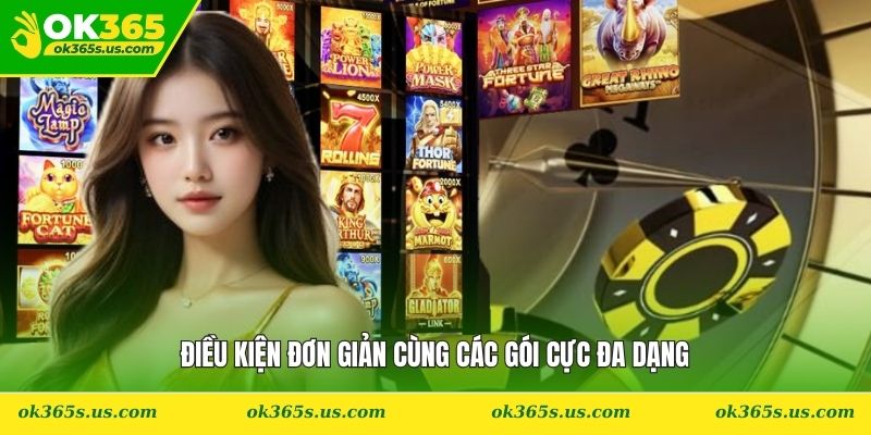 Điều kiện đơn giản cùng các gói cực đa dạng